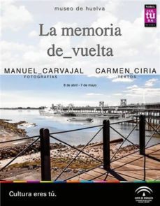 memoria de vuelta-manuel carvajal-9788416130290