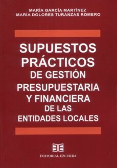 supuestos practicos de gestion presupuestaria y financiera de las entidades locales 2023-ana maria garcia martinez-9788416190690