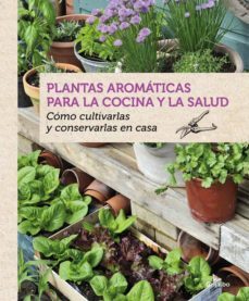 plantas aromaticas para la cocina y la salud-9788416220090