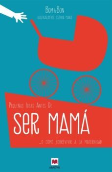pequeñas ideas antes de ser mama-9788416363490