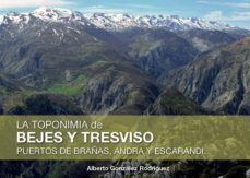 la toponimia de bejes y tresviso. puertos de brañas, andra y esca randi-9788416386390