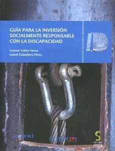 guia para la inversion socialmente responsable con la discapacidad (incluye cd-rom)-leonor lidon heras-isabel caballero perez-9788416668090