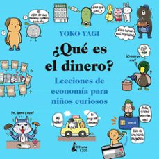 ¿que es el dinero?-yoko yagi-9788416788590