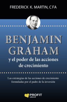 benjamin graham y el poder de las acciones de crecimiento (ebook)-frederick k. martin-9788416904990