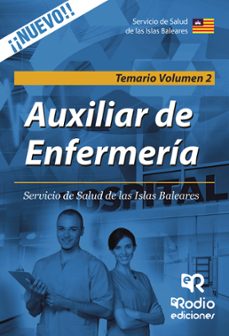 auxiliares de enfermeria del servicio de salud de las islas baleares. temario (vol. 2)-9788416963690