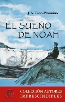 el sueño de noah (ebook)-j. a. cano palomino-9788417005290