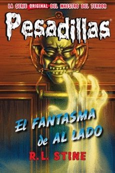 pesadillas 25: el fantasma de al lado-r.l. stine-9788417036690