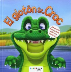 el gloton sr. croc-9788417076290