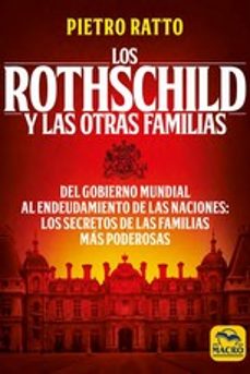 los rothschild y las otras familias-pietro ratto-9788417080990
