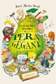 la increible historia de la pera gegant-jakob martin strid-9788417127190