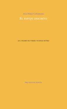 el espejo discreto-ana perez cañamares-9788417143190