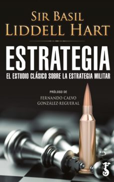 estrategia: el estudio clasico sobre la estrategia militar-9788417241490
