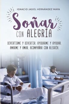 (i.b.d.) soñar con alegria-ignacio jasiel hernandez maya-9788417321390