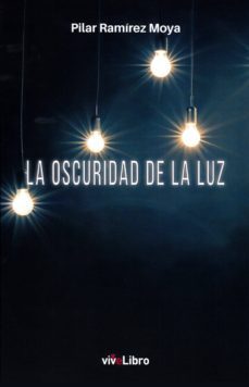 la oscuridad de la luz-9788417392390