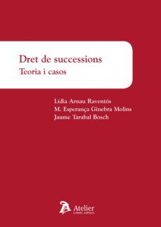 dret de successions. teoria i casos-jaume tarabal bosch-9788417466190