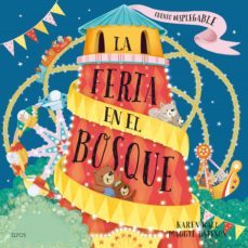 la feria en el bosque: cuento desplegable-karen wall-maggie bateson-9788417492090