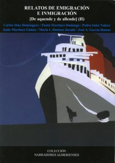 relatos de emigracion e inmigracion: de aquende y allende ii-9788417578190