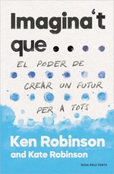 imagina't que... (ebook)-ken robinson-9788417627690