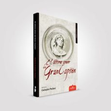 el ultimo amor del gran capitán-antonio callejon pelaez-9788417680190