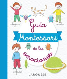 guia montessori de las emociones-marine duvouldy-9788417720490