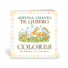 adivina cuanto te quiero. colores-sam mcbratney-9788417742690