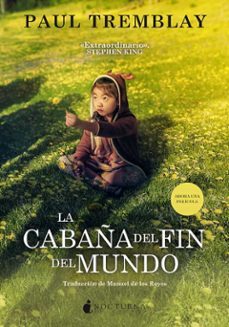 la cabaña del fin del mundo-9788417834890