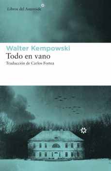 todo en vano (ebook)-walter kempowski-9788417977290