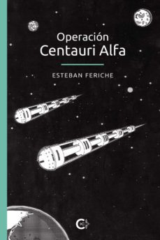 (i.b.d) operacion centauri alfa-esteban feriche-9788418203190