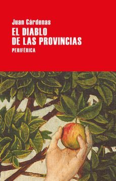 el diablo de las provincias (ebook)-juan cardenas-9788418264290