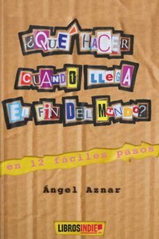 ¿que hacer cuando llega el fin del mundo?-angel aznar-9788418298790