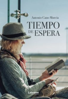 tiempo de espera (ebook)-antonio cano murcia-9788418344190