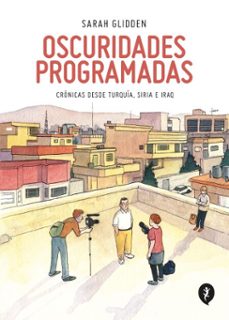 oscuridades programadas-sarah glidden-9788418347290