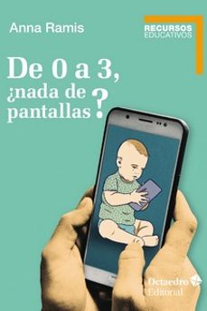 de 0 a 3, ¿nada de pantallas?-9788418348990