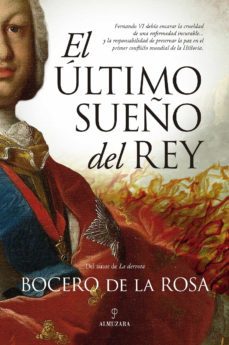 el ultimo sueño del rey (ebook)-f. bocero de la rosa-9788418578090