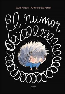 el rumor-zaza pinson-christine davenier-9788418708190