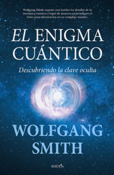 el enigma cuantico-wolfgang smith-9788418709890