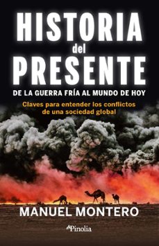 historia del presente-manuel montero-9788418965890