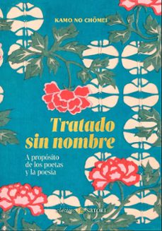 tratado sin nombre. a proposito de los poetas y la poesia-kamo no chomei-9788419035790