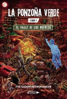 la ponzoña verde. libro i: el valle de los muertos-the gloom necromancer-9788419138590