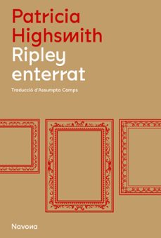 ripley enterrat-patricia highsmith-9788419179890