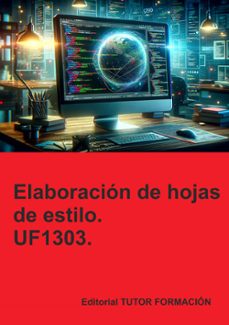 uf1303. elaboracion de hojas de estilo.-beatriz coronado garcia-9788419189790