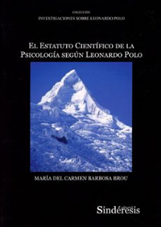 estatuto cientifico de la psicologia segun leonardo polo-maria del carmen barbosa brou-9788419199690