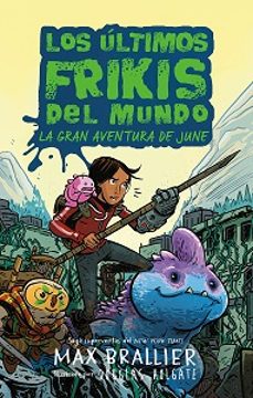 los ultimos frikis del mundo 5.5: la gran aventura de june-9788419266590