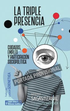 la triple presencia-marina sagastizabal-9788419319890