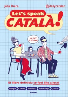 let's speak català!-julia riera (@dailycatalan)-9788419441690