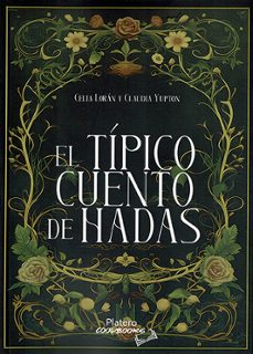el típico cuento de hadas-celia loran-claudia yupton-9788419492890