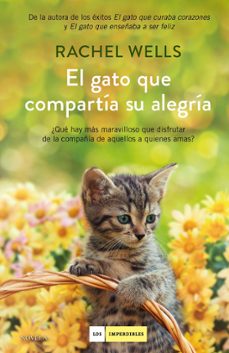 el gato que compartía su alegría-rachel wells-9788419521590