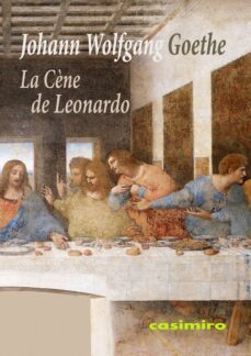 la cene de leonardo-johann wolfgang von goethe-9788419524690