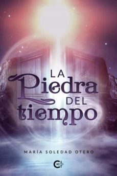 la piedra del tiempo-maria soledad otero-9788419551290