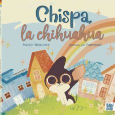 chispa, la chihuahua-maider belzunce-9788419602190